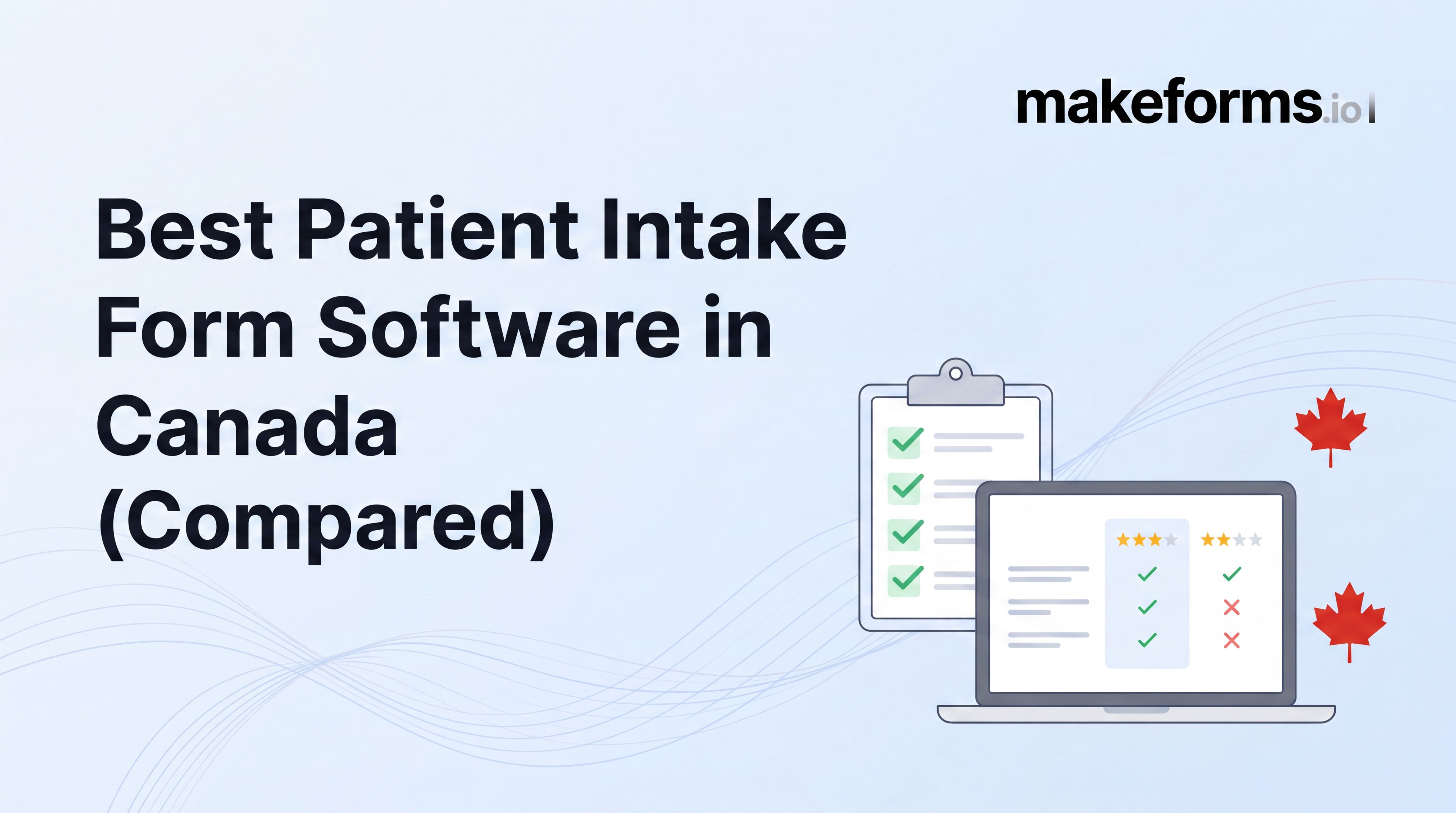 Best Patient Intake Form Software in Canada (2026 Comparison)