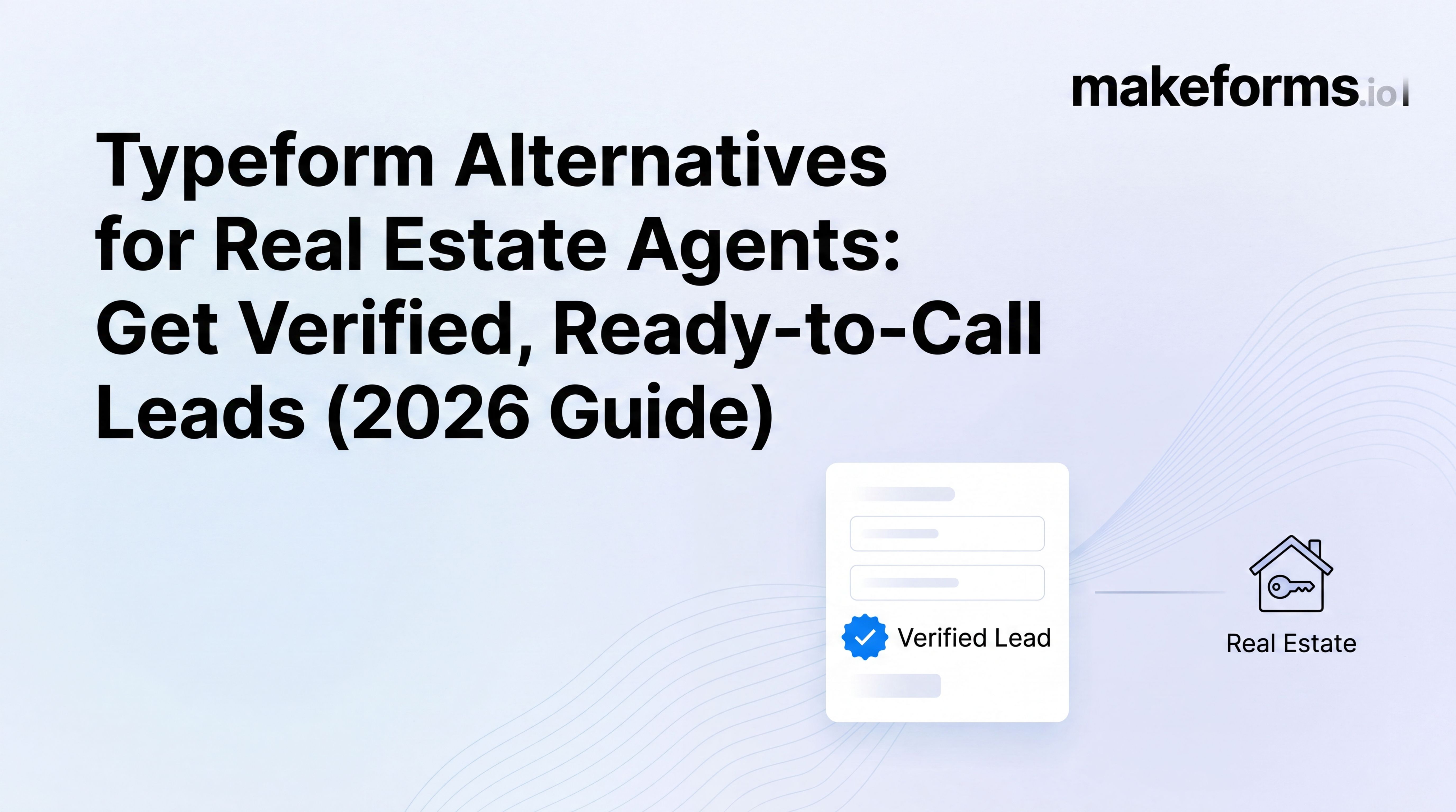 Typeform Alternatives for Real Estate Agents: Get Verified